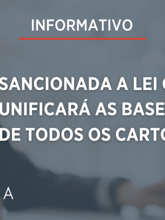 SANCIONADA A LEI QUE UNIFICARÁ AS BASES DE DADOS DE TODOS OS CARTÓRIOS 