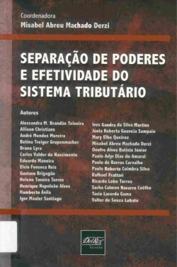 Separação de poderes e efetividade do sistema tributário