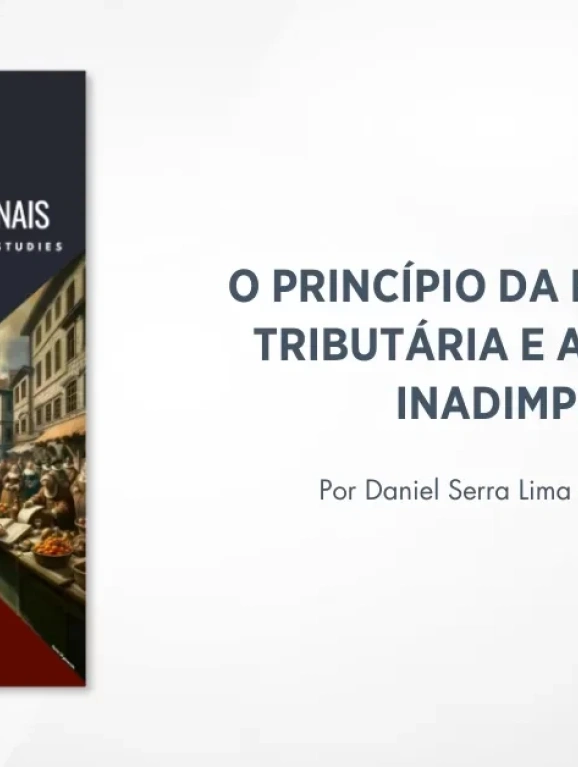 O princípio da neutralidade tributária e a questão da inadimplência