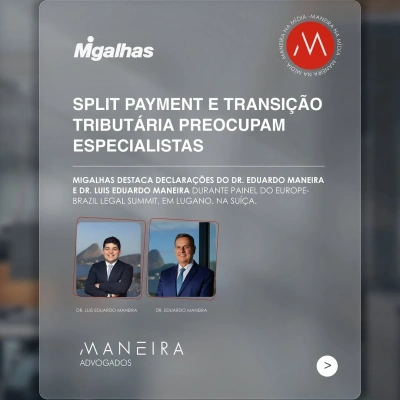 #ManeiraNaMídia | A Reforma Tributária do Consumo e os desafios de sua implementação foram tema de debate no Europe-Brazil Legal Summit, em Lugano, na Suíça, e tiveram destaque no Migalhas.  No painel “Os Desafios da Reforma Tributária do Consumo na Prática”, Dr. Eduardo Maneira e Dr. Luis Eduardo Maneira analisaram questões como a convivência entre os dois sistemas durante a transição, o aproveitamento de créditos, os benefícios fiscais, o split payment e a renegociação dos contratos vigentes.  Moderada por Dr. Eurico Teles, presidente da Comissão Especial de Direito Empresarial do Conselho Federal da OAB, a mesa também contou com Dra. Rita Dias Nolasco, Dra. Juliana Bumachar e Dra. Daniela Borges, reunindo diferentes perspectivas sobre os gargalos e efeitos práticos da implementação do novo modelo tributário.