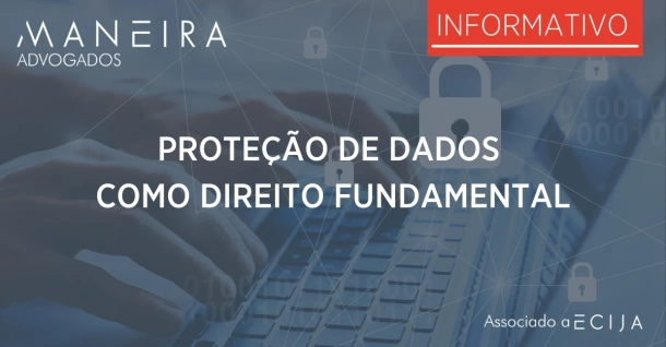 Proteção de Dados como Direito Fundamental