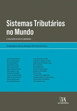 Sistemas tributários no mundo: a tributação no direito comparado